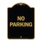 Signmission Designer Series Sign-No Parking, Black & Gold Heavy-Gauge Aluminum, 24" x 18", BG-1824-9814 A-DES-BG-1824-9814 - alternate 1